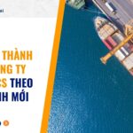 Thủ tục thành lập công ty logistics theo quy định mới