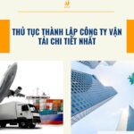 Thủ tục thành lập công ty vận tải chi tiết nhất