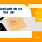 Bao lâu thì quyết toán thuế TNDN 1 lần?