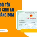 Dịch vụ đổi tên giấy khai sinh tại huyện Trảng Bom