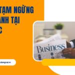 Dịch vụ tạm ngừng kinh doanh tại Xuân Lộc