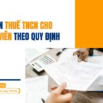 Quyết toán thuế TNCN cho cộng tác viên theo quy định