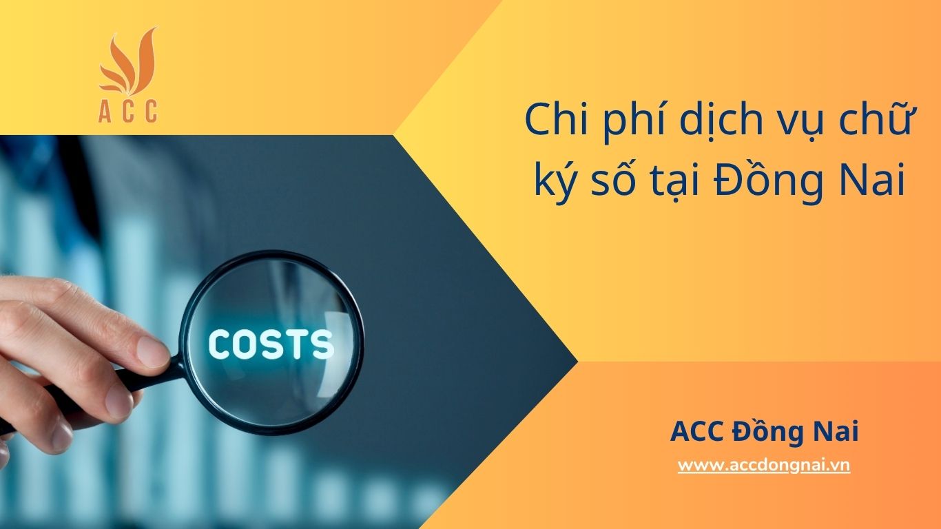 Chi phí dịch vụ chữ ký số tại Đồng Nai