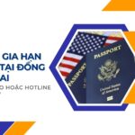 Dịch vụ gia hạn visa Mỹ tại Đồng Nai