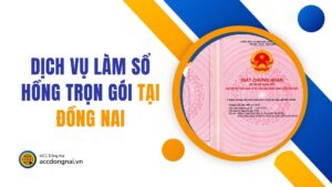 Dịch vụ làm sổ hồng trọn gói tại Đồng Nai