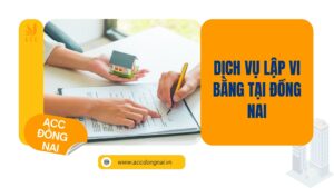 Dịch vụ lập vi bằng tại Đồng Nai