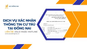 Dịch vụ xác nhận thông tin cư trú tại Đồng Nai