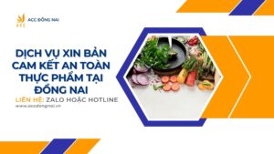 Dịch vụ xin bản cam kết an toàn thực phẩm tại Đồng Nai