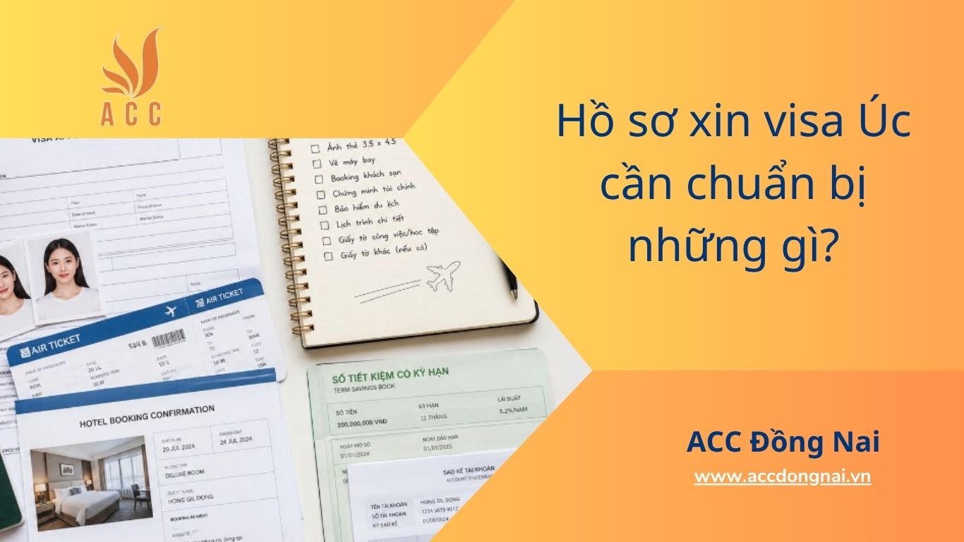 Hồ sơ xin visa Úc cần chuẩn bị những gì