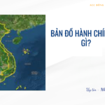 Bản đồ hành chính là gì