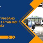 Cập nhật phí đăng kiểm xe tải 1 4 tấn mới nhất