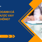 Hộ kinh doanh cá thể có được vay vốn không