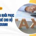 Hướng dẫn khôi phục mã số thuế cho hộ kinh doanh