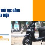 Hướng dẫn thủ tục đăng kiểm xe máy điện