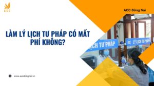 Làm lý lịch tư pháp có mất phí không