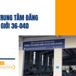 Thông tin trung tâm đăng kiểm xe cơ giới 36-04d