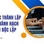 Thủ tục thành lập chi nhánh hạch toán độc lập