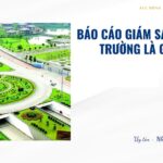 Báo cáo giám sát môi trường là gì