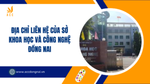 Địa chỉ liên hệ của Sở Khoa học và Công nghệ Đồng Nai