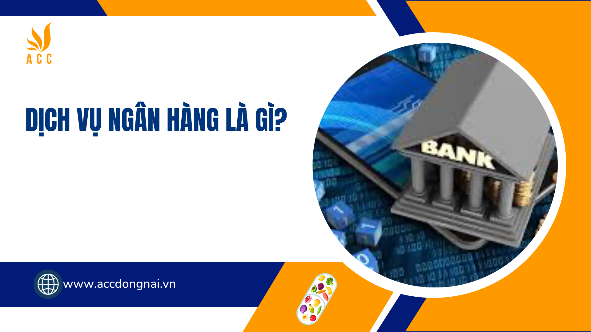 Dịch vụ ngân hàng là gì