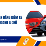 Hướng dẫn đăng kiểm xe kinh doanh 4 chỗ