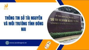 Thông tin Sở Tài nguyên và Môi trường tỉnh Đồng Nai