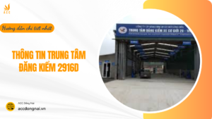 Thông tin trung tâm đăng kiểm 2916D