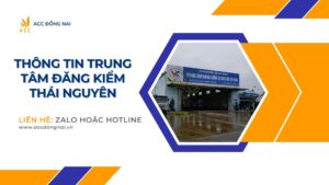 Thông tin trung tâm đăng kiểm Thái Nguyên