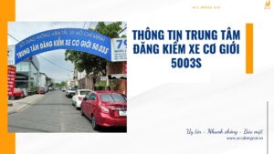 Thông tin trung tâm đăng kiểm xe cơ giới 5003s