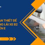 Hồ sơ cần thiết để nâng bằng lái xe B2 lên E