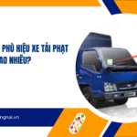 Lỗi không có phù hiệu xe tải phạt bao nhiêu