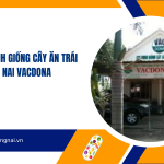 Công ty TNHH giống cây ăn trái Đồng Nai Vacdona