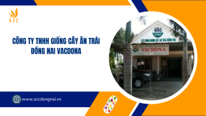 Công ty TNHH giống cây ăn trái Đồng Nai Vacdona