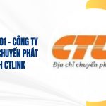 công ty cổ phần chuyển phát nhanh ctlink