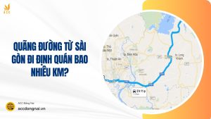 sài gòn đi định quán bao nhiêu km