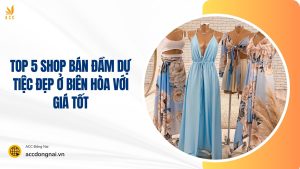 shop bán đầm dự tiệc đẹp ở biên hòa