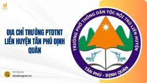 trường ptdtnt liên huyện tân phú định quán