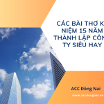 Các bài thơ kỷ niệm 15 năm thành lập công ty siêu hay