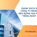 Danh sách 5 công ty bánh kẹo Đồng Nai nổi tiếng nhất