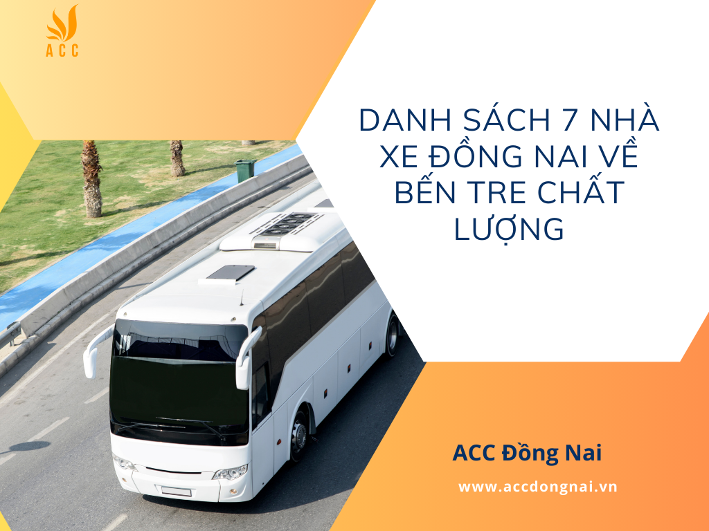 Danh sách 7 nhà xe Đồng Nai về Bến Tre chất lượng