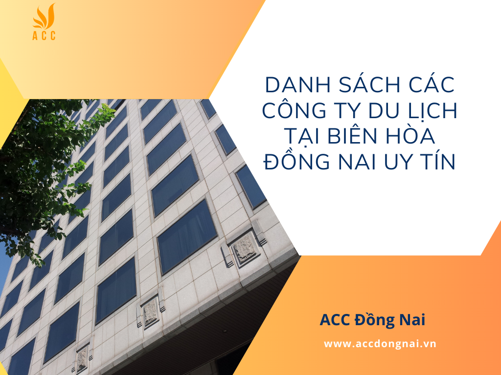 Danh sách các công ty du lịch tại Biên Hòa Đồng Nai uy tín