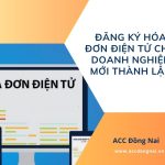 Đăng ký hóa đơn điện tử cho doanh nghiệp mới thành lập