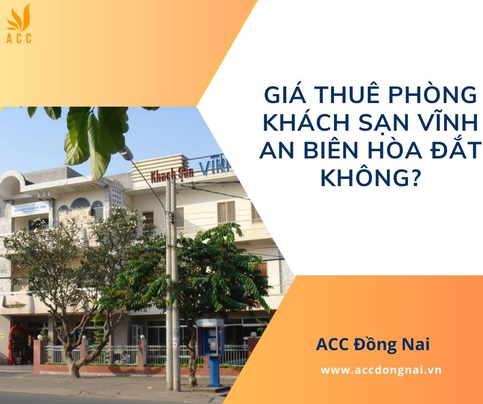 Giá thuê phòng khách sạn Vĩnh An Biên Hòa đắt không