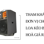 Tham khảo 5 đơn vị cho thuê loa kéo Biên Hoà giá rẻ
