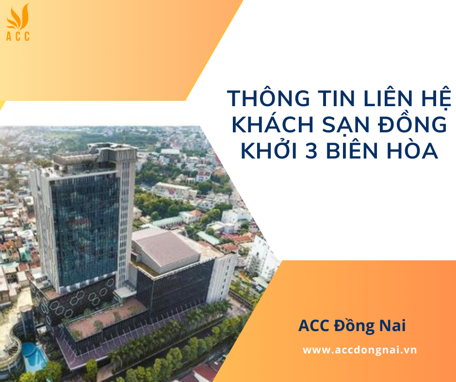Thông tin liên hệ khách sạn Đồng Khởi 3 Biên Hòa