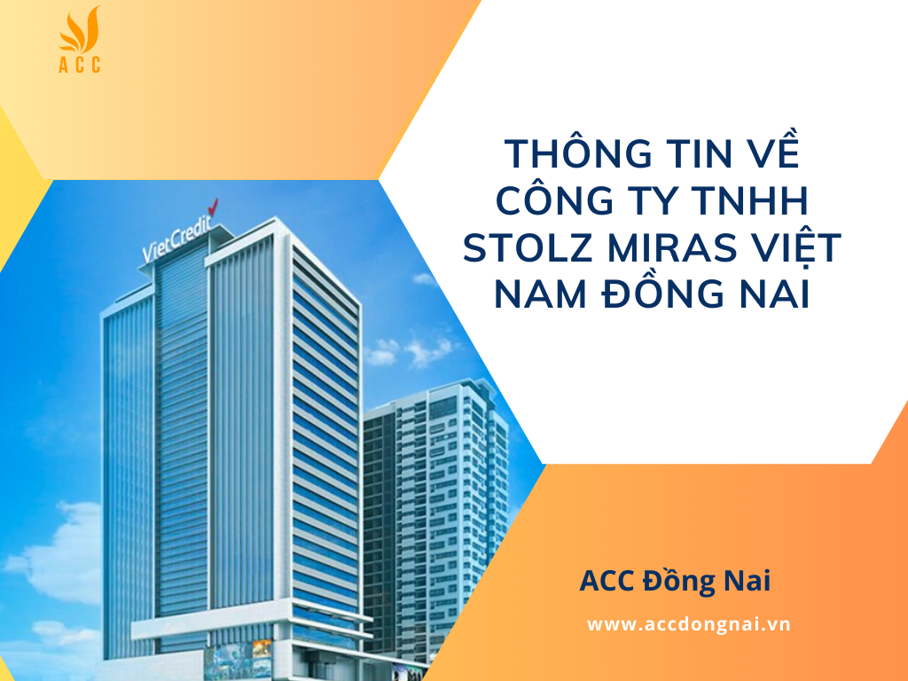 Thông tin về công ty TNHH Stolz Miras Việt Nam Đồng Nai