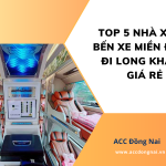 Top 5 nhà xe từ bến xe miền Đông đi Long Khánh giá rẻ