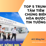 Top 5 trung tâm tiêm chủng Biên Hòa_ được tin tưởng