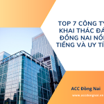 Top 7 công ty khai thác đá Đồng Nai nổi tiếng và uy tín