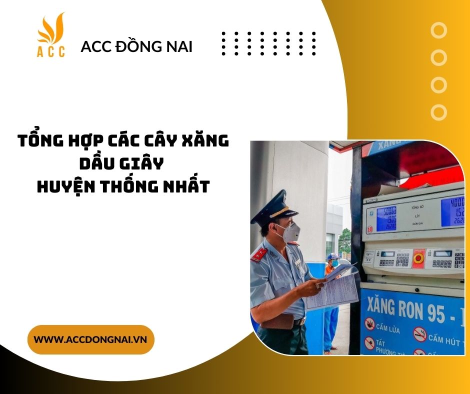 Tổng hợp các cây xăng Dầu Giây huyện Thống Nhất